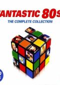 Fantastic 80s! The Complete Collection (2008) FLAC