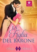 Dama Beltrán - Le figlie Vol. 2. La Figlia del Barone (2024)