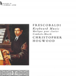img Frescobaldi - Keyboard Music: Il Primo et il Secondo Libro di Toccate [e Partite] D