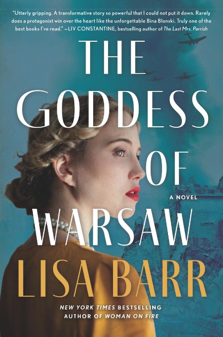 The Goddess of Warsaw: A Novel – Lisa Barr