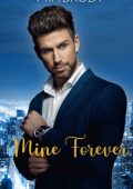 Mine Forever - Mia Brody