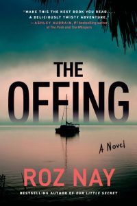 The Offing: a novel – Roz Nay
