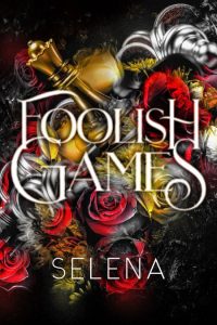 Foolish Games – Lilliana Anderson