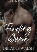 Finding Gwen - Delaine Walsh
