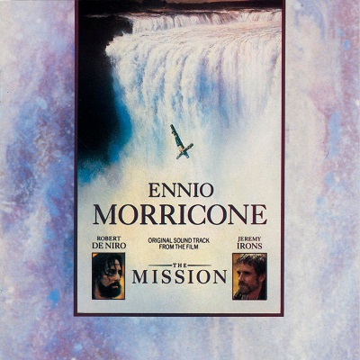 Ennio Morricone – The Mission: Music From The Motion Picture (Remastered) (2004) FLAC