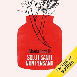Mattia Tortelli – Solo i santi non pensano (2024) (mp3 – 128 kbps)
