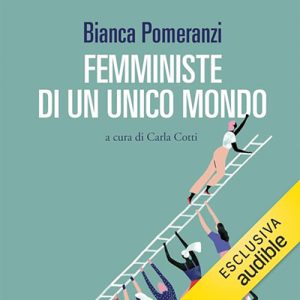 Bianca Pomeranzi – Femministe di un unico mondo (2024) (mp3 – 128 kbps)
