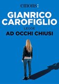 Gianrico Carofiglio - Ad occhi chiusi (2011) (mp3 - 128 kbps)