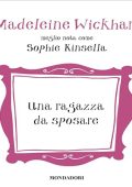 Madeleine Wickham - Una ragazza da sposare (2024) (mp3 - 128 kbps)