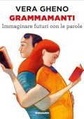 Vera Gheno - Grammamanti - Immaginare futuri con le parole (2024) (mp3 - 128 kbps)