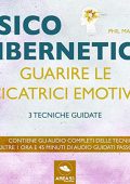 Phil Maxwell - Psicocibernetica. Guarire le cicatrici emotive꞉ tre tecniche guidate (2017) (mp3 - 64 kbps)