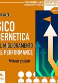 Phil Maxwell - Psicocibernetica. Miglioramento della performance꞉ Metodo guidato (2019) (mp3 - 128 kbps)