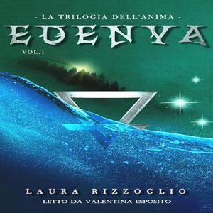 Laura Rizzoglio – Edenya꞉ La trilogia dell’anima 1 (2024) (mp3 – 128 kbps)