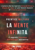 Prentice Mulford - La mente infinita꞉ Il segreto supremo dell’energia attrattiva (2024) (mp3 - 128 kbps)