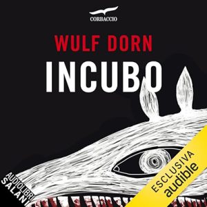 Wulf Dorn – Incubo (2024) (mp3 – 128 kbps)