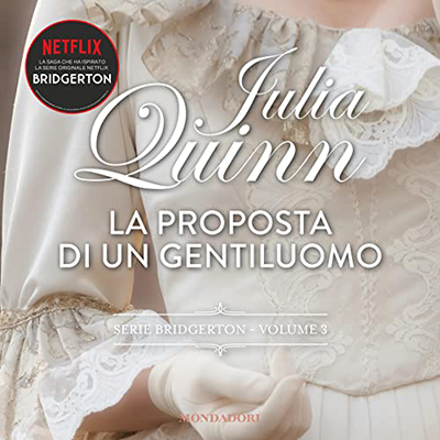 Julia Quinn – La proposta di un gentiluomo꞉ Bridgerton 3 (2023) (mp3 – 128 kbps)