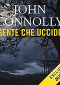 John Connolly - Gente che uccide꞉ Un'indagine di Charlie Parker (2017) (mp3 - 128 kbps)
