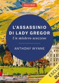 Anthony Wynne - L'assassinio di Lady Gregor. Un mistero scozzese (2024) (mp3 - 128 kbps)