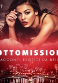 Autori vari - Sottomissione꞉ 25 racconti erotici da brivido (2024) (mp3 - 128 kbps)