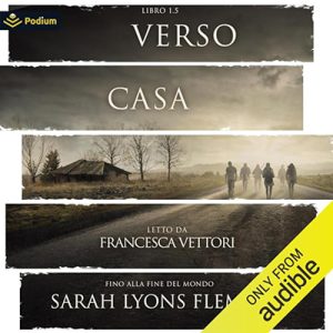 Sarah Lyons Fleming – Verso casa꞉ Fino alla fine del mondo, Libro 1.5 (2024) (mp3 – 128 kbps)