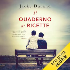 Jacky Durand – Il quaderno di ricette (2024) (mp3 – 128 kbps)