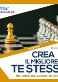 Phil Maxwell - Crea Il Migliore Te Stesso (2021) (mp3 - 128 kbps)