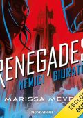 Marissa Meyer - Nemici giurati꞉ Renegades 2 (2024) (mp3 - 128 kbps)