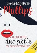 Susan Elizabeth Phillips - Quando due stelle si scontrano꞉ Chicago stars 9 (2024) (mp3 - 128 kbps)