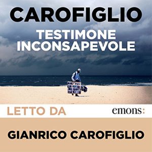Gianrico Carofiglio – Testimone inconsapevole (2009) (mp3 – 128 kbps)