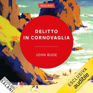 John Bude – Delitto in Cornovaglia (2024) (mp3 – 128 kbps)