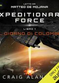 Craig Alanson - Il Giorno di Colombo꞉ Expeditionary Force, Libro 1 (2024) (mp3 - 128 kbps)