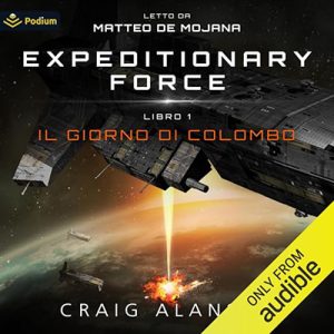 Craig Alanson – Il Giorno di Colombo꞉ Expeditionary Force, Libro 1 (2024) (mp3 – 128 kbps)