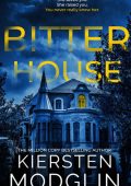 Bitter House - Kiersten Modglin