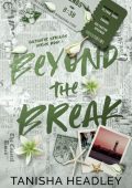 Beyond the Break - Tanisha Headley