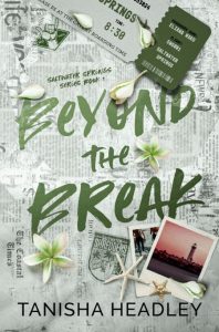 Beyond the Break – Tanisha Headley