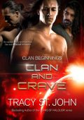 Clan and Crave - Tracy St. John