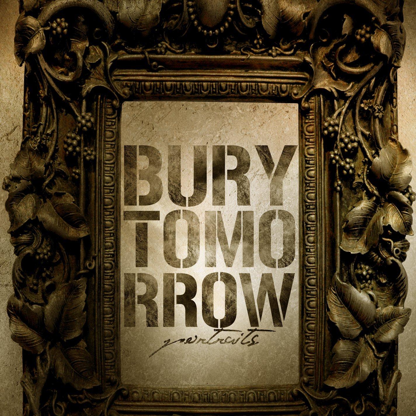 Bury Tomorrow – Portraits (2010)