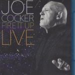 img Joe Cocker – Fire It Up Live (2013) BLURAY 1080p FULL Dts 5.1 ENG
