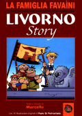 img La famiglia Favaini - Livorno story; supp. Fumo di China 125 (Foxtrot 2004-12)