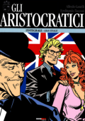 img Gli Aristocratici 15 - Gran finale (Nona Arte 2022-06)