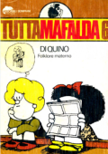 img Tascabili Ragazzi 27 - TuttaMafalda 6, Folklore materno (Bompiani 1980-11)
