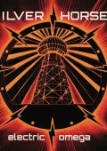 Silver Horses - Electric Omega (2024)