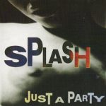img Splash - Just A Party (1994)