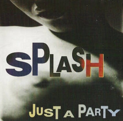 Splash – Just A Party (1994)