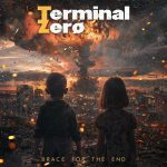 img Terminal Zero - Brace for the End (2024)