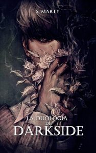 S. Marty – Darkside: (La Duologia) (2022)