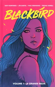Blackbird – Volume 1 – La Grande Belva