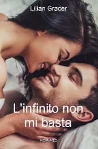 Lilian Gracer – L’infinito non mi basta (2024)