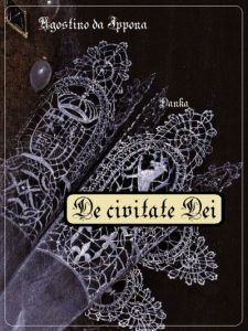 Agostino da Ippona – De civitate Dei (2018) Agostino da Ippona – De civitate Dei (2018)