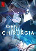 img Geni della chirurgia - Stagione 1 (2020) [Completa] DLMux 1080p E-AC3+AC3 ITA ENG SUBS